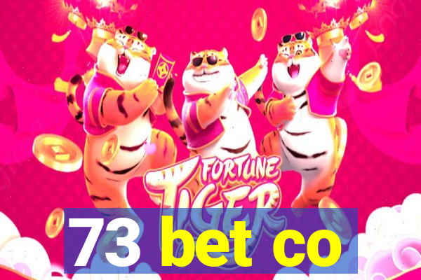 73 bet co